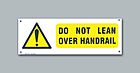 Buy Online - Do Not Lean Over Handrail