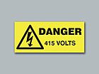 Buy Online - Danger 415 Volts Rectangle