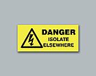 Buy Online - Danger Isolate Elsewhere