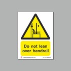 Buy Online - Do Not Lean Over Handrail Notice