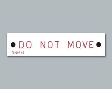 Do Not Move (red)