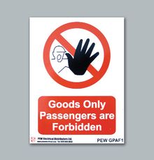 Goods Only Passengers Are Forbidden