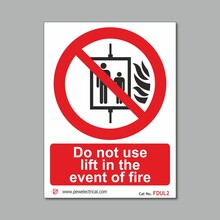 In The Event Of Fire Do Not Use This Lift