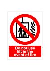 Buy Online - In The Event of Fire Do Not Use This Lift