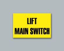 Lift Main Switch