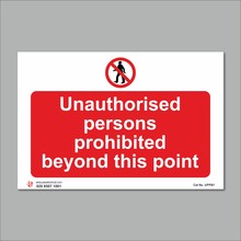 Unauthorised Persons Prohibited Beyond This Point